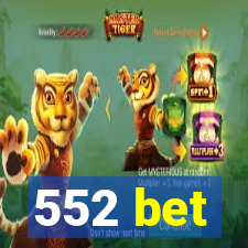 552 bet